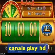 canais play hd